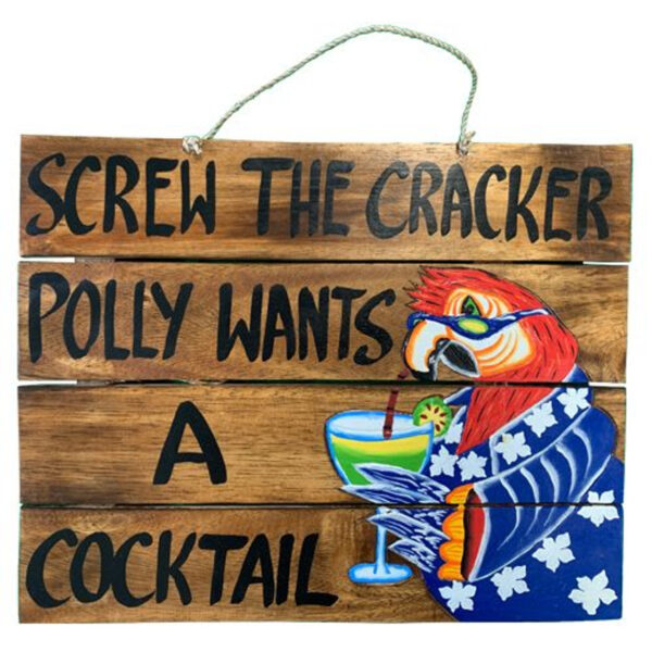 tiki bar sign, screw the cracker